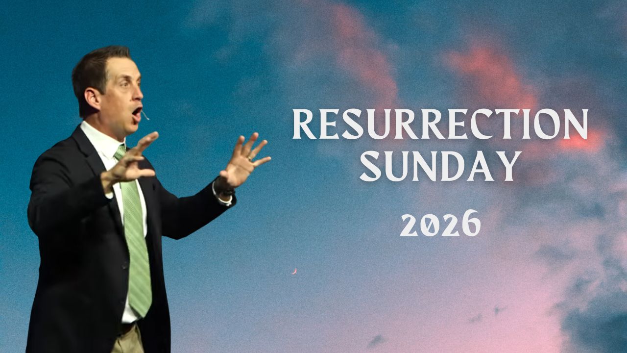 Resurrection Sunday 2026 – Lead Pastor Blake Dameron